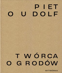 Piet Oudolf Twórca ogrodów