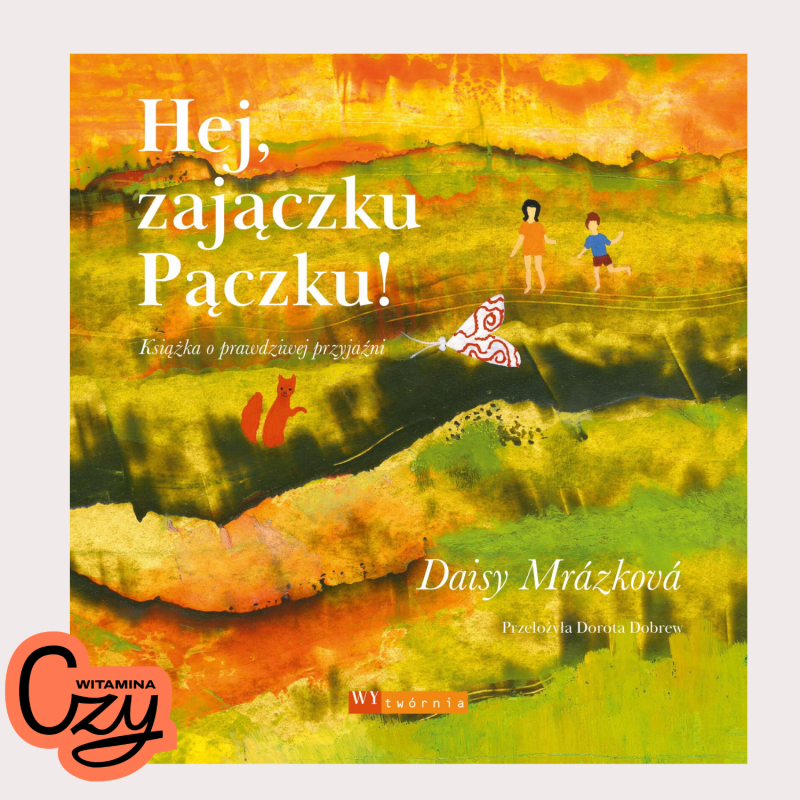 Hej zajączku Pączku_Witamina Czy.png